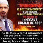 zakri terrorism terrorist innocent killing fundamentalist excuse religion of peace quote