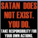 morality take responsibility for your actions Satan does not exist devil shaytan