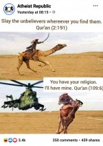meccan verses madia verses shared by Atheist Republic originally Arabic Translate Meme slay unbeliever wherever you find them 2:191 You have your religion and I have mine 109:6 Quran When Atheist Republic shared our memes (Thank you!)