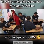 what women gets in heaven rights quran 72 virgins men get BBCs sex in jannah feminist