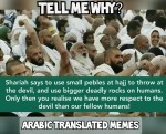 They throw bigger stones on humans and not on the devil?