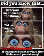 Everyone did not have the Quran!!